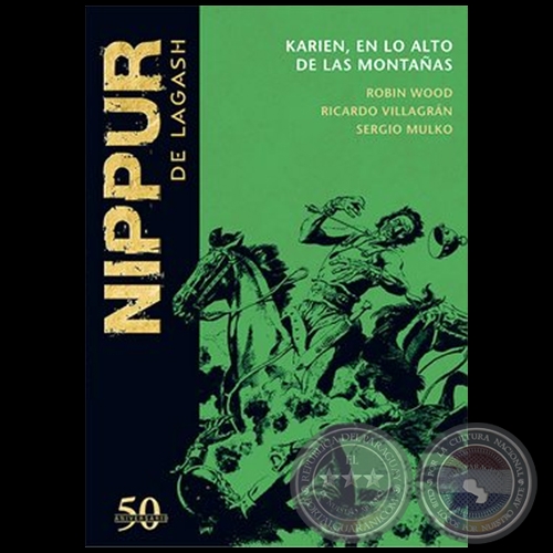 NIPPUR DE LAGASH N° 11 - KARIEN, EN LO ALTO DE LAS MONTAÑAS - Guion: ROBIN WOOD - Año 2018
